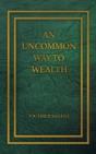 An Uncommon Way To Wealth - Preview