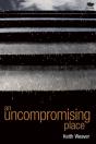 An Uncompromising Place - Preview