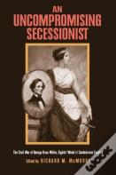 An Uncompromising Secessionist