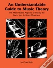 An Understandable Guide To Music Theory