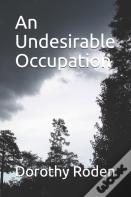 An Undesirable Occupation