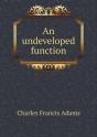 An Undeveloped Function - Preview