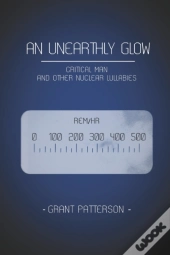 An Unearthly Glow