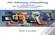 An Uneasy Dwelling