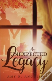 An Unexpected Legacy