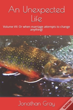 Capa do artigo An Unexpected Life: Volume Vii: Or When