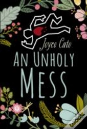 An Unholy Mess