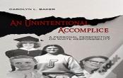 An Unintentional Accomplice Â€“ A Personal Perspective On White Responsibility