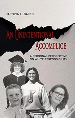 Capa do artigo An Unintentional Accomplice Â€“ A Personal Perspective On White Responsibility