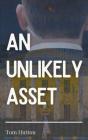 An Unlikely Asset - Preview