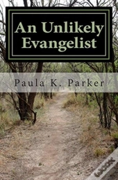 An Unlikely Evangelist