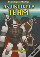An Unlikely Team