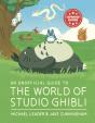 An Unofficial Guide To The World Of Studio Ghibli Updated Edition - Preview