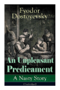 An Unpleasant Predicament - Preview