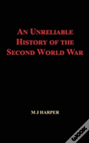 Capa do artigo An Unreliable History Of The Second World War