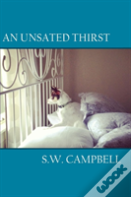 An Unsated Thirst