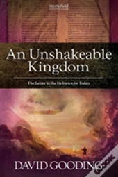 An Unshakeable Kingdom