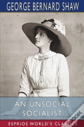 An Unsocial Socialist (Esprios Classics)
