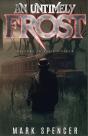 An Untimely Frost - Preview