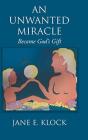 An Unwanted Miracle - Preview