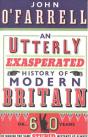 An Utterly Exasperated History Of Modern Britain - Preview
