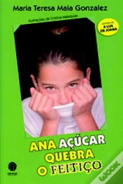Capa do artigo Ana Açúcar Quebra o Feitiço