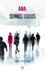 Ana Somos Todos - Preview