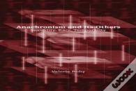 Anachronism And Its Others