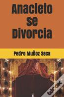 Anacleto Se Divorcia