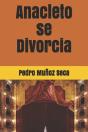 Anacleto Se Divorcia - Preview