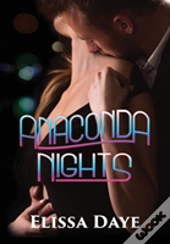 Anaconda Nights