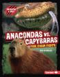 Anacondas Vs. Capybaras - Preview