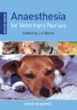 Anaesthesia For Veterinary Nurses - Preview