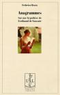 Anagrammes - Sur Une Hypothese De Ferdinand De Saussure - Preview