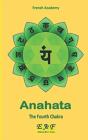Anahata - The Fourth Chakra - Preview