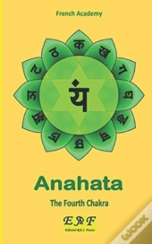 Anahata - The Fourth Chakra
