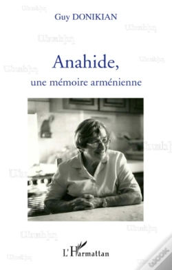 Capa do artigo Anahide, Une Mémoire Arménienne