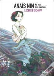Capa do artigo Anaïs Nin - No Mar das Mentiras