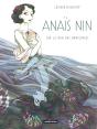 Anaïs Nin : Sur La Mer Des Mensonges - Preview