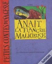 Anaït, La Fiancée Malicieuse