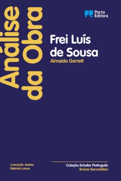 Capa do artigo Análise da Obra "Frei Luís de Sousa", de Almeida Garrett - Ensino Secundário
