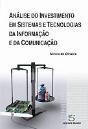 Análise do Investimento em Sistemas e Tecnologias da Informação e da Comunicação - Preview