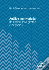 Análise Multivariada De Dados Para Gestão De Negócios