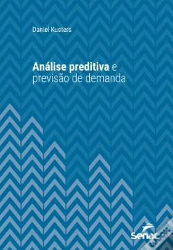 Capa do artigo Análise Preditiva E Previsão De Demanda
