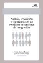 Análisis, Prevención Y Transformación De Conflictos En Contextos De Inmigración - Preview