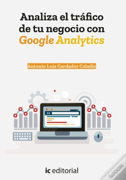 Capa do artigo Analiza El Tráfico De Tu Negocio Con Google Analytics