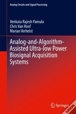 Capa do artigo Analog-And-Algorithm-Assisted Ultra-Low Power Biosignal Acquisition Systems