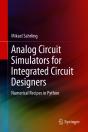 Analog Circuit Simulators For Integrated Circuit Designers - Preview