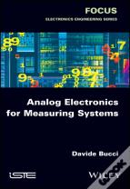 Analog Electronics For Measuring Systems