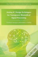 Analog Ic Design Techniques For Nanopower Biomedical Signal Processing